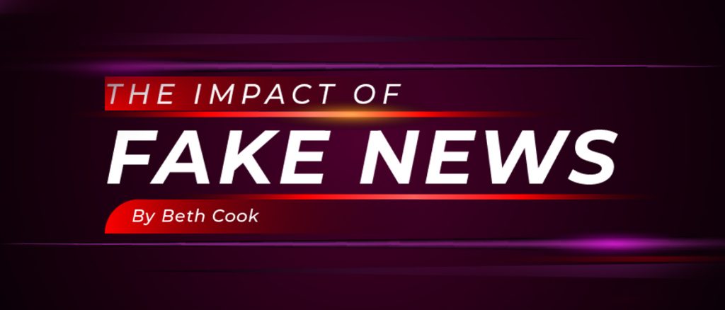 The impact of fake news