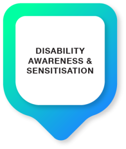 Disability Awareness & Sensitisation Disability Awareness & Sensitisation