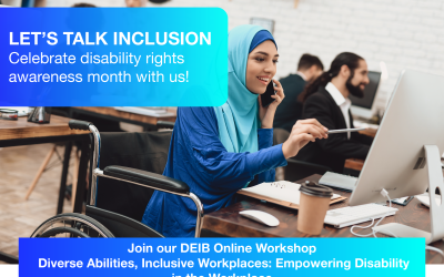Let’s talk inclusion: celebrate disability rights awareness month with us!